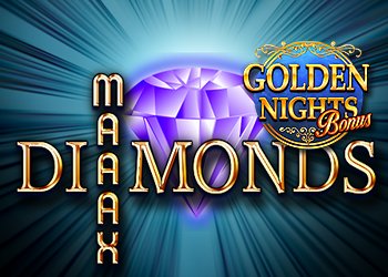 Maaax Diamonds Golden Nights Bonus